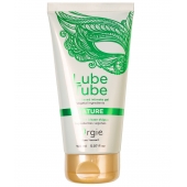 Интимный гель на водной основе Lube Tube Nature - 150 мл. - ORGIE - купить с доставкой в Березниках