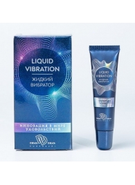 Возбуждающий крем-гель Liquid Vibration - 15 гр. - БиоМед - купить с доставкой в Березниках