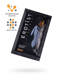 Пробник лубриканта на водной основе Erotist Anal - 4 мл. - Erotist Lubricants - купить с доставкой в Березниках