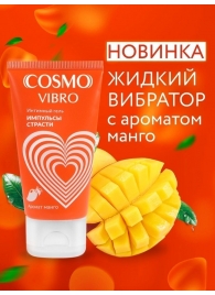 Возбуждающий интимный гель Cosmo Vibro с ароматом манго - 50 гр. - Биоритм - купить с доставкой в Березниках