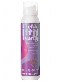 Массажная хрустящая пенка Tickle My Body Fresh Mint с ароматом мяты - 150 мл. - Love to Love - купить с доставкой в Березниках