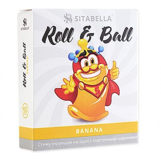 Стимулирующий презерватив-насадка Roll   Ball Banana - Sitabella - купить с доставкой в Березниках