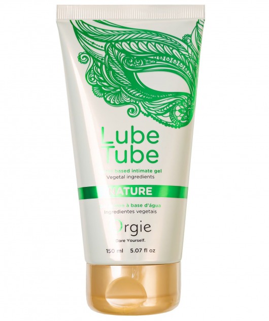 Интимный гель на водной основе Lube Tube Nature - 150 мл. - ORGIE - купить с доставкой в Березниках